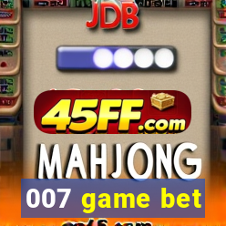 007 game bet